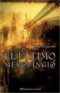 Portada del libro "El último merovingio", de Jim Hougan